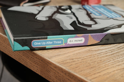 Give Up After Three Premium Hardback